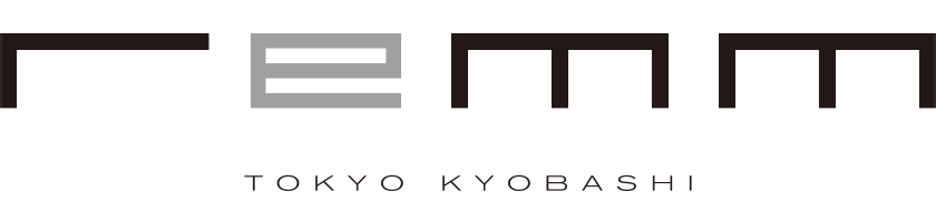remm TOKYO-KYOBASHI